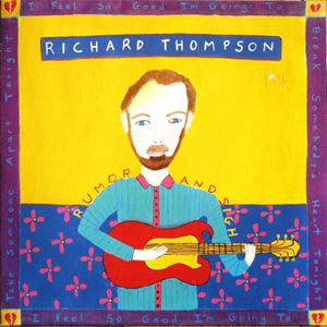 RICHARD THOMPSON / リチャード・トンプソン / RUMOR AND SIGH
