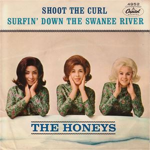 HONEYS / ハニーズ / SHOOT THE CURL / SURFIN' DOWN THE SWANEE RIVER
