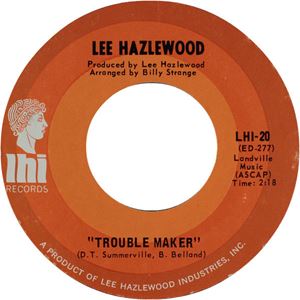 LEE HAZLEWOOD / リー・ヘイゼルウッド / TROUBLE MAKER / GREYHOUND BUS DEPOT