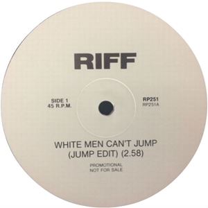 RIFF / リフ / WHITE MEN CAN'T JUMP