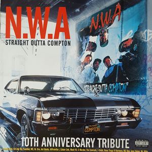 N.W.A. / STRAIGHT OUTTA COMPTON - 10TH ANNIVERSARY TRIBUTE