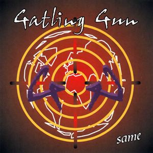 GATLING GUN / SAME