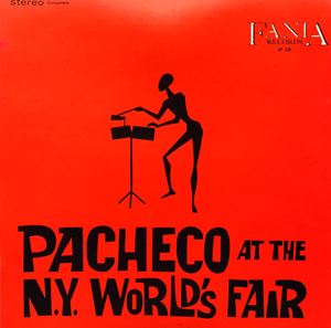 JOHNNY PACHECO / ジョニー・パチェコ / EL GRAN PACHECO AT THE NEW YORK WORLD'S FAIR (CD)