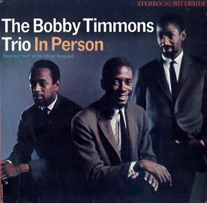 BOBBY TIMMONS / ボビー・ティモンズ / IN PERSON