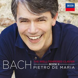PIETRO DE MARIA / ピエトロ・デ・マリア / BACH: THE WELL-TEMPERED CLAVIER BOOK II
