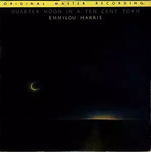 EMMYLOU HARRIS / エミルー・ハリス / QUARTER MOON IN A TEN CENT TOWN