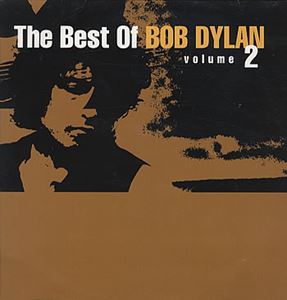 BEST OF BOB DYLAN VOLUME 2/BOB DYLAN/ボブ・ディラン｜OLD  ROCK｜ディスクユニオン・オンラインショップ｜diskunion.net