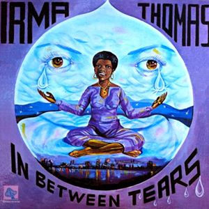 IRMA THOMAS / アーマ・トーマス / IN BETWEEN TEARS