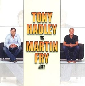 TONY HADLEY / トニー・ハドリー / TONY HADLEY VS MARTIN FRY