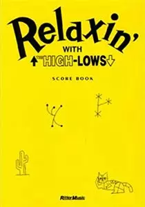 THE HIGH-LOWS / ザ・ハイロウズ / リラクシン(スコアブック)