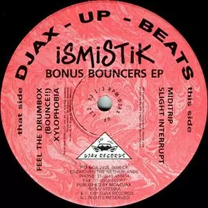 ISMISTIK / BONUS BOUNCERS EP