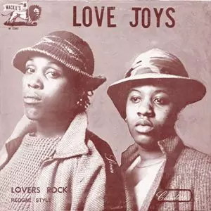 LOVE JOYS / ラブ・ジョイズ / LOVERS ROCK REGGAE STYLE