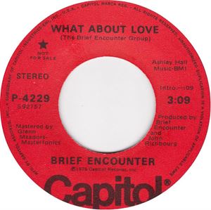 BRIEF ENCOUNTER / ブリーフ・エンカウンター / WHAT ABOUT LOVE