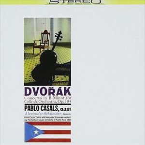 PABLO CASALS / パブロ・カザルス / ドヴォルザーク: チェロ協奏曲 作品104