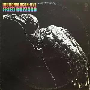 FRIED BUZZARD/LOU DONALDSON/ルー・ドナルドソン｜JAZZ｜ディスク