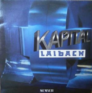 LAIBACH / ライバッハ / KAPITAL