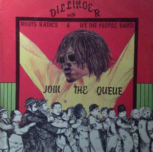 DILLINGER / ディリンジャー / JOIN THE QUEUE