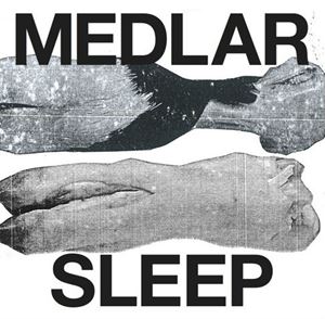 MEDLAR / メドラー / SLEEP (2LP+CD)