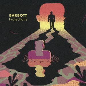 BARBOTT / バルボット / Projections