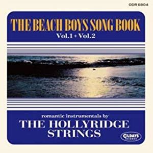ホリーリッジ・ストリングス / THE BEACH BOYS SONG BOOK VOL.1+VOL.2 / ザ・ビーチ・ボーイズ・ソング・ブックVOL.1+VOL.2