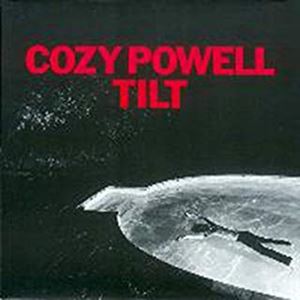 COZY POWELL / コージー・パウエル / TILT