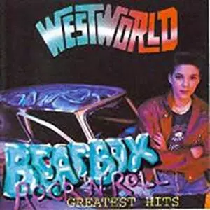 WESTWORLD / ウエストワールド / BEATBOX ROCK N ROLL - GREATEST HITS