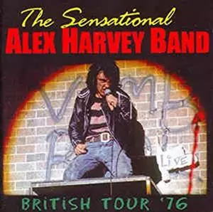ALEX HARVEY BAND / アレックス・ハーヴェイ・バンド / BRITISH TOUR '76