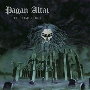 PAGAN ALTAR / TIME LORD