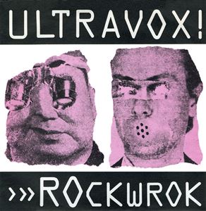 ULTRAVOX / ウルトラヴォックス / ROCKWROK