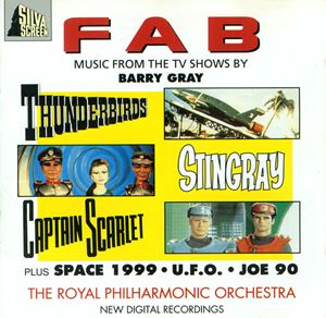ROYAL PHILHARMONIC ORCHESTRA / ロイヤル・フィルハーモニー管弦楽団 / FAB MUSIC FROM THE TV SHOWS BY BARRY GRAY