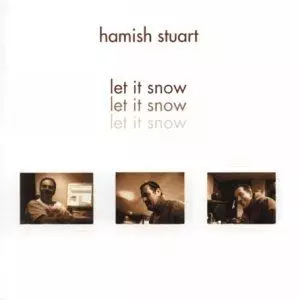HAMISH STUART / ヘイミッシュ・スチュアート / LET IT SNOW