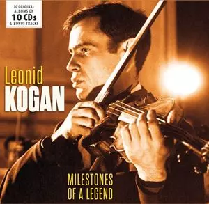 MILESTONES OF A LEGEND/LEONID KOGAN/レオニード・コーガン｜CLASSIC