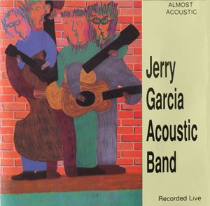 JERRY GARCIA / ジェリー・ガルシア / ALMOST ACOUSTIC