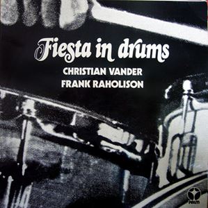 CHRISTIAN VANDER / クリスチャン・ヴァンデ / FIESTA IN DRUMS