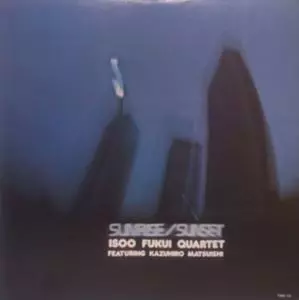 帯付き 福井五十雄カルテット サンライズ サンセット LPレコード 福井五十雄カルテット ISOO FUKUI QUARTET / サンライズ / サン