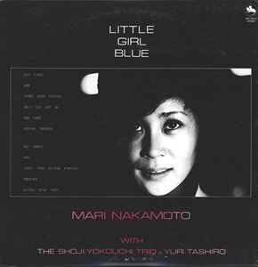 MARI NAKAMOTO / 中本マリ / リル・ガール・ブルー