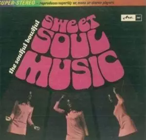 SOULFUL BOWLFUL / SWEET SOUL MUSIC