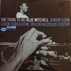 BLUE MITCHELL / ブルー・ミッチェル / THING TO DO (45rpm 2LP)