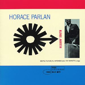 HORACE PARLAN / ホレス・パーラン / HEADIN' SOUTH (45rpm 2LP)