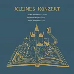 梅本貴子 中島悦子 森玉美穂 / KLEINES KONZERT