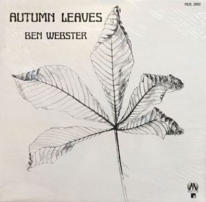 BEN WEBSTER / ベン・ウェブスター / AUTUMN LEAVES
