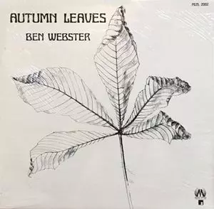 BEN WEBSTER / ベン・ウェブスター / AUTUMN LEAVES