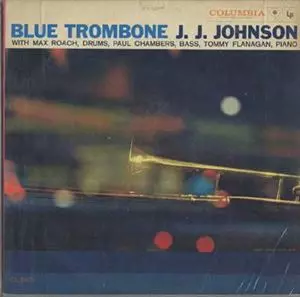 BLUE TROMBONE/J.J.JOHNSON (JAY JAY JOHNSON)/J.J. ジョンソン｜JAZZ