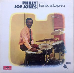 PHILLY JOE JONES / フィリー・ジョー・ジョーンズ / TRAILWAYS EXPRESS