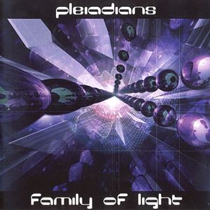 PLEIADIANS / FAMILY OF LIGHT