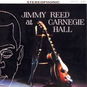 JIMMY REED / ジミー・リード / JIMMY REED AT CARNEGIE HALL