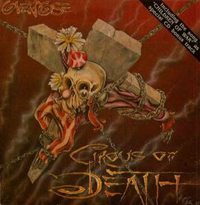 OVERDOSE (from Brazil) / CIRCUS OF DEATH