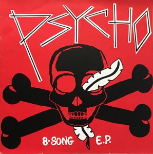 PSYCHO (PUNK) / サイコ / 8-SONG E.P.