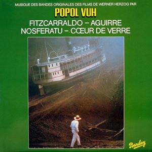 アギーレ 神の怒り('72西独) アギーレ／神の怒り ＜HDリマスター版＞ | CURIOUSCOPE