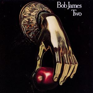 BOB JAMES / ボブ・ジェームス / TWO